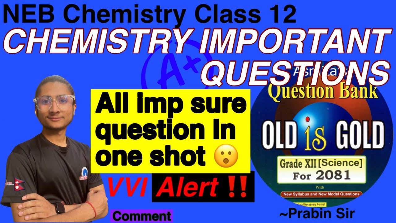 Chemistry important questions class 12 neb | chemistry class 12 important questions | Prabin Sir