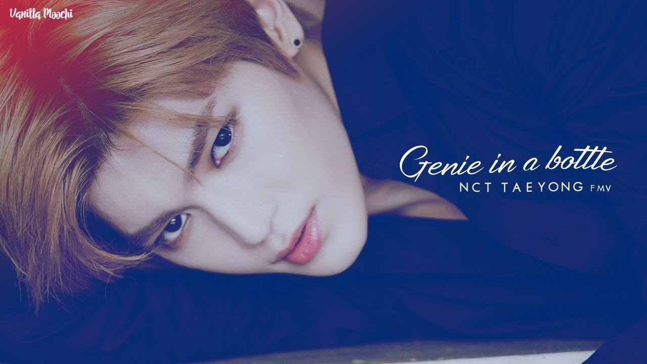 【 이태용 | LEE TAEYONG 】 GENIE IN A BOTTLE #FMV