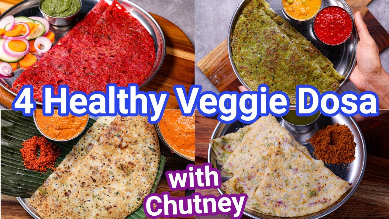 4 Instant Healthy Vegetable Dosa Recipe - Crispy & Tasty | 4 Instant Veggie Breakfast Recipes
