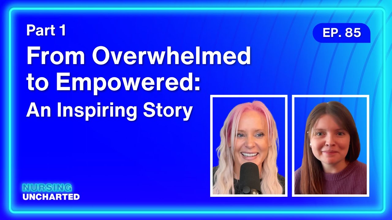 Part 1 - From Overwhelmed to Empowered: An Inspiring Story with Sarah Michelle Boes