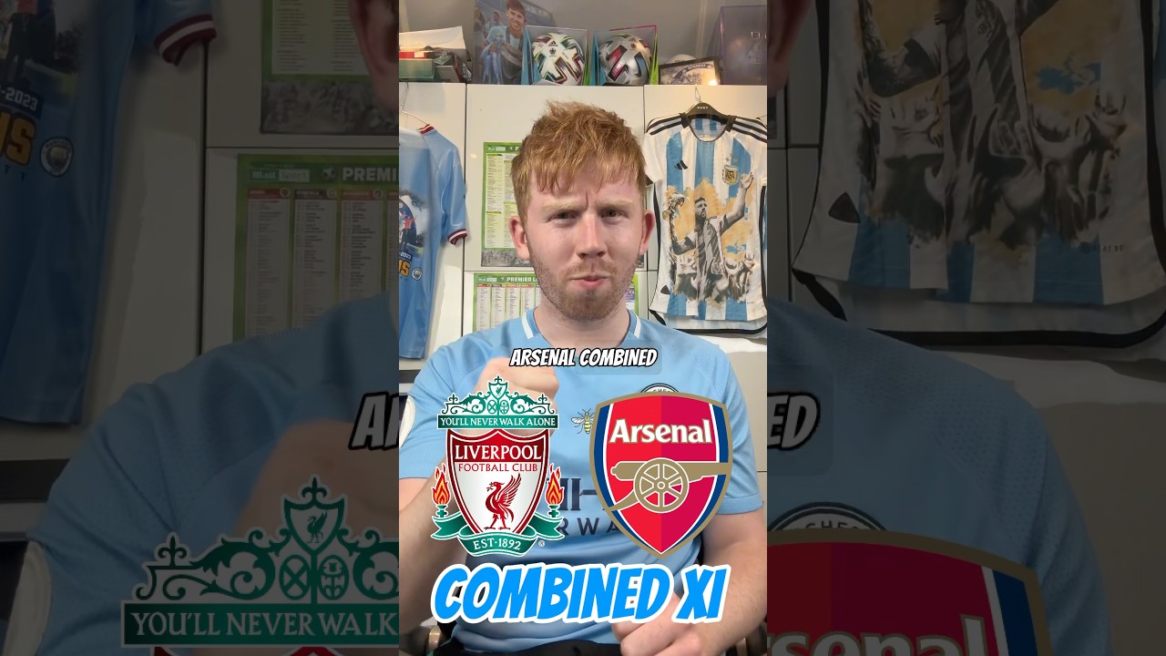 Liverpool vs Arsenal Combined XI