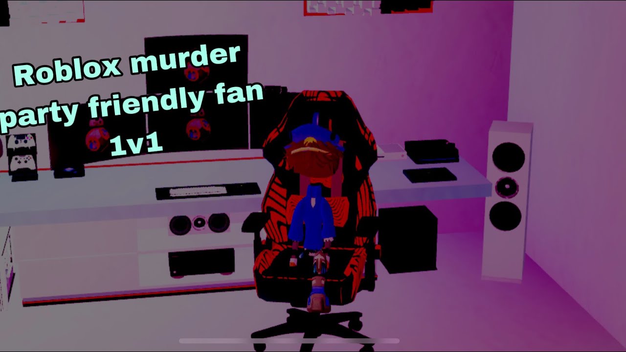 Roblox murder party: I did a 1v1 with my friend😄