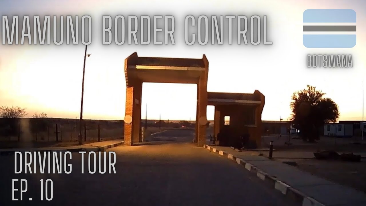 Driving Tour Charles Hill to Mamuno Border | Driving Tour of Botswana |Travel Namibia By Road |Ep.10