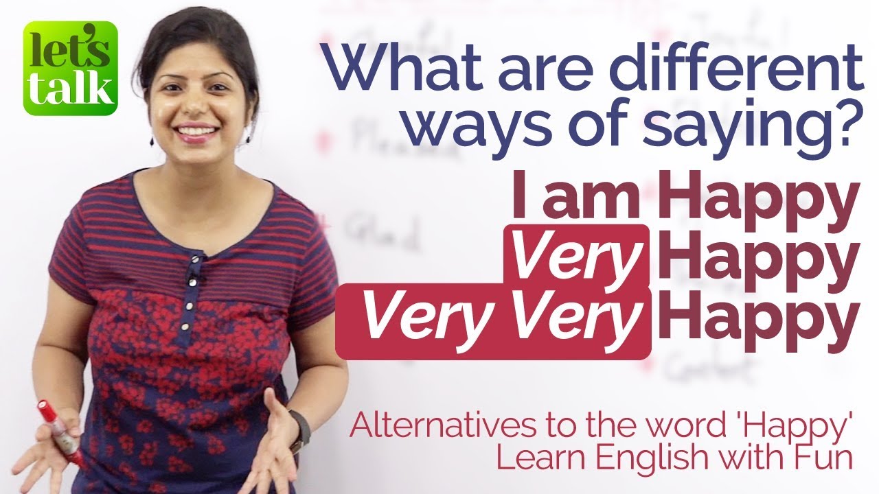 Different ways to say - 'I'm Happy' - Alternatives to Happy - Free Spoken English Lessons
