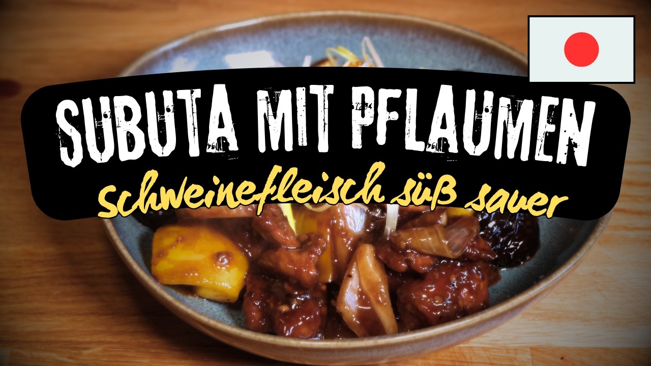 Subuta mit Pflaumen - Schweinefleisch süß sauer, japanisch