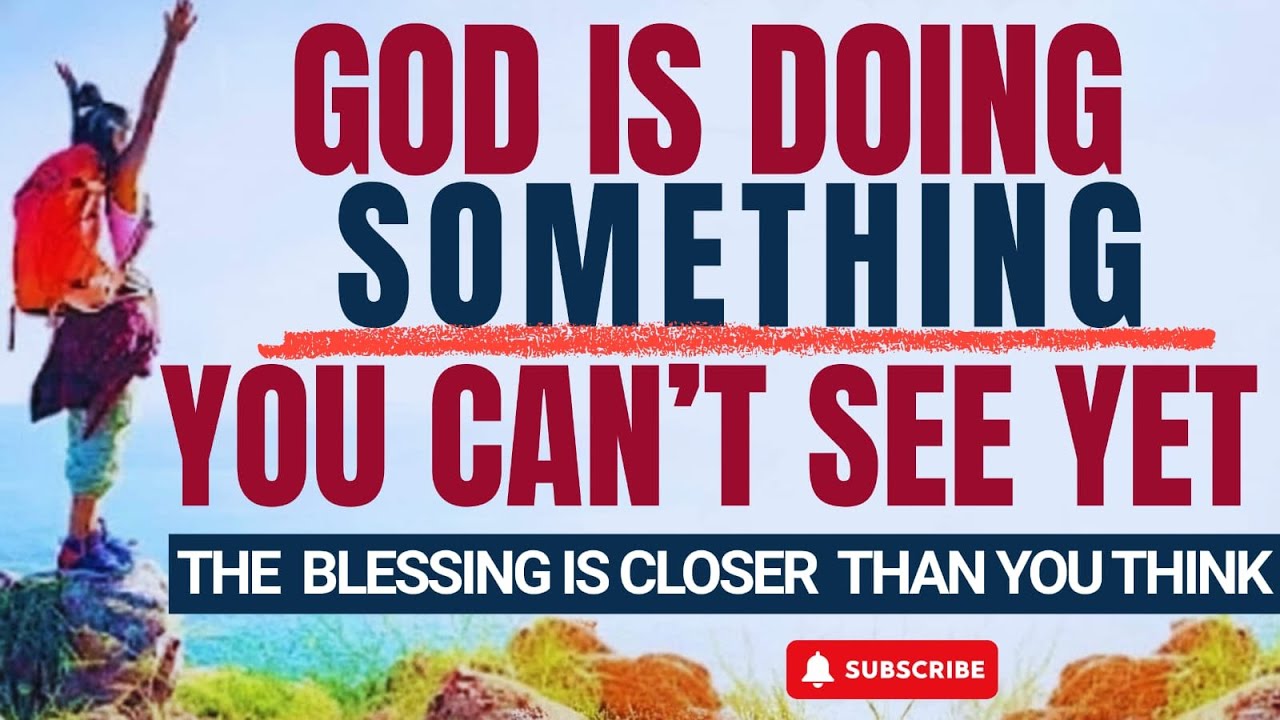 ✨ HOW TO TRUST GOD WHEN YOU CAN’T SEE WHAT HE’S DOING (POWERFUL MOTIVATION)