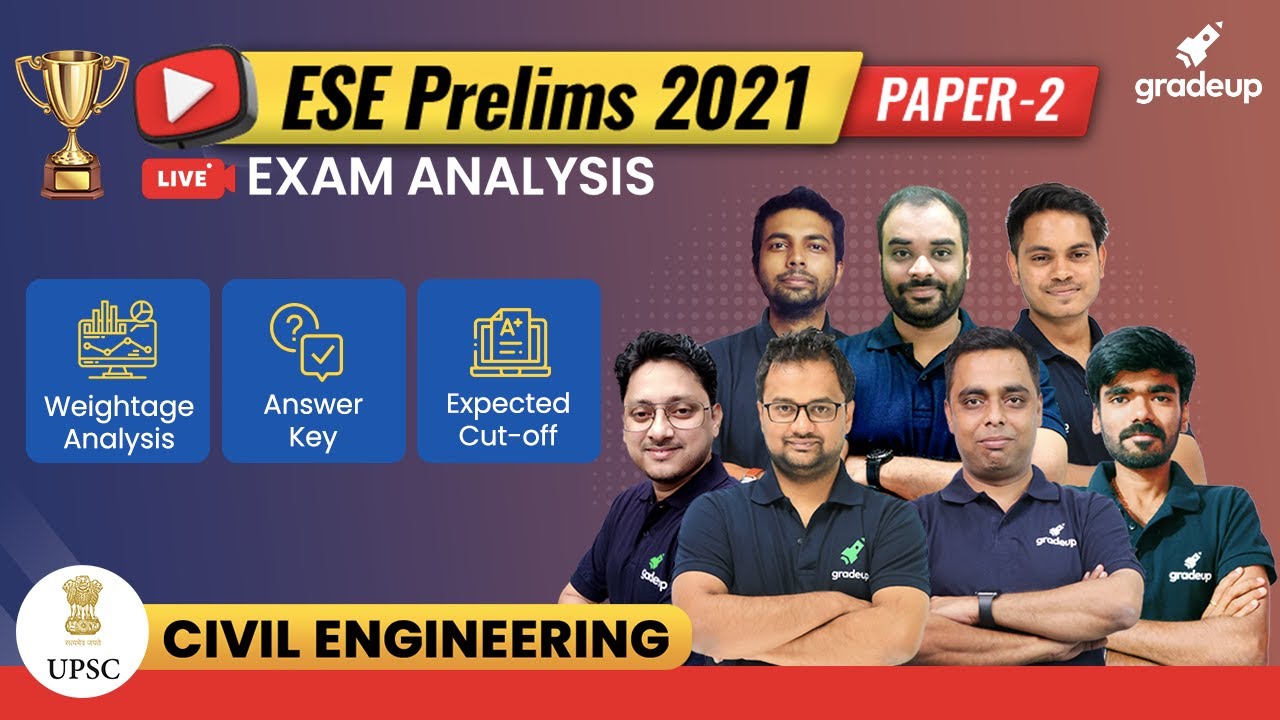 🔴ESE Prelims 2021(Civil) Exam Analysis(Paper-2) | 18th July Answer Key & Cut-Off |By Gradeup Experts