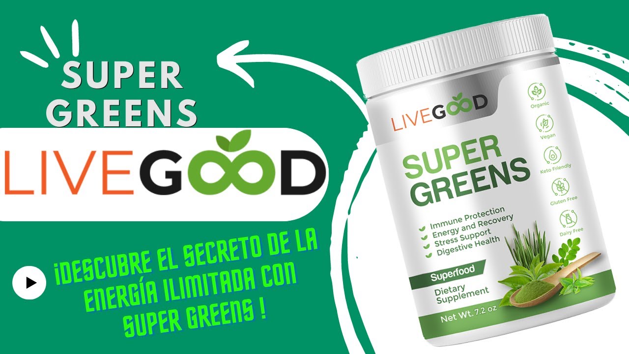 SUPER GREENS PARA QUE SIRVE