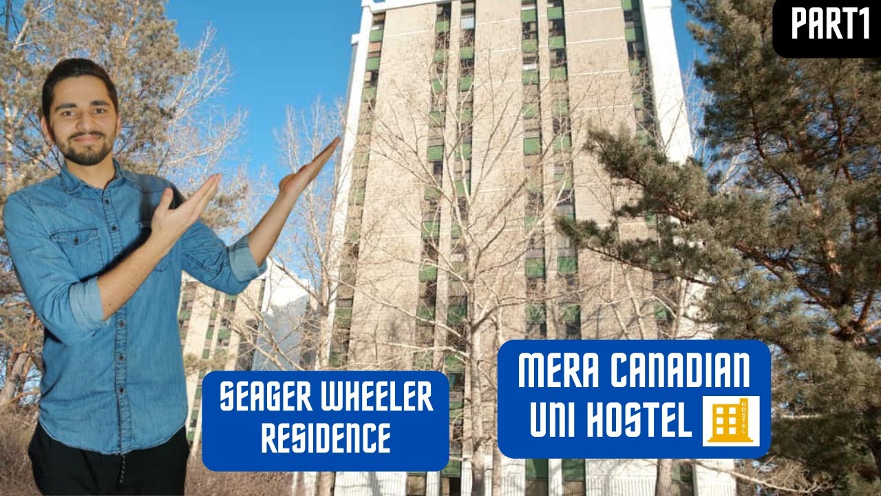 $507/Month Cheapest Residence Seager Wheeler | University of Saskatchewan Hostel | Part 1