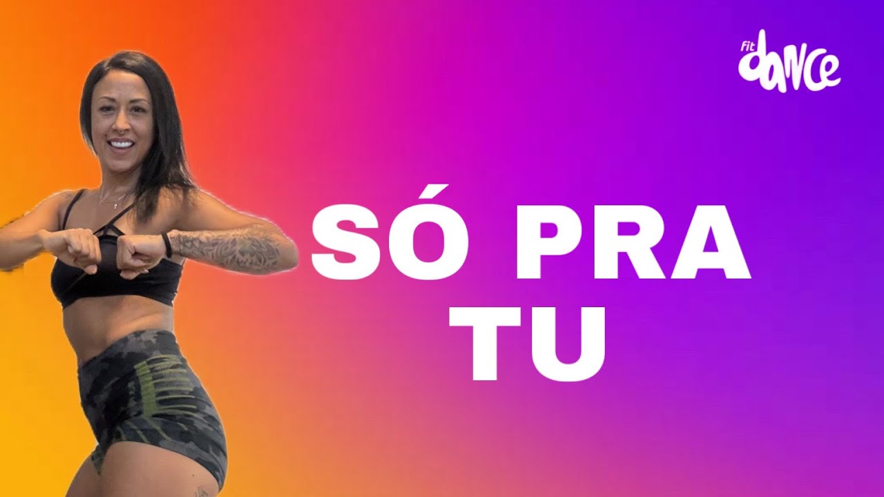S&Oacute; PRA TU - Anitta, Viviane Batid&atilde;o | FitDance (Coreografia)