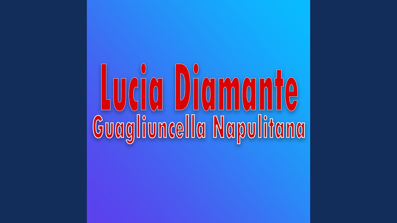 Guagliuncella Napulitana