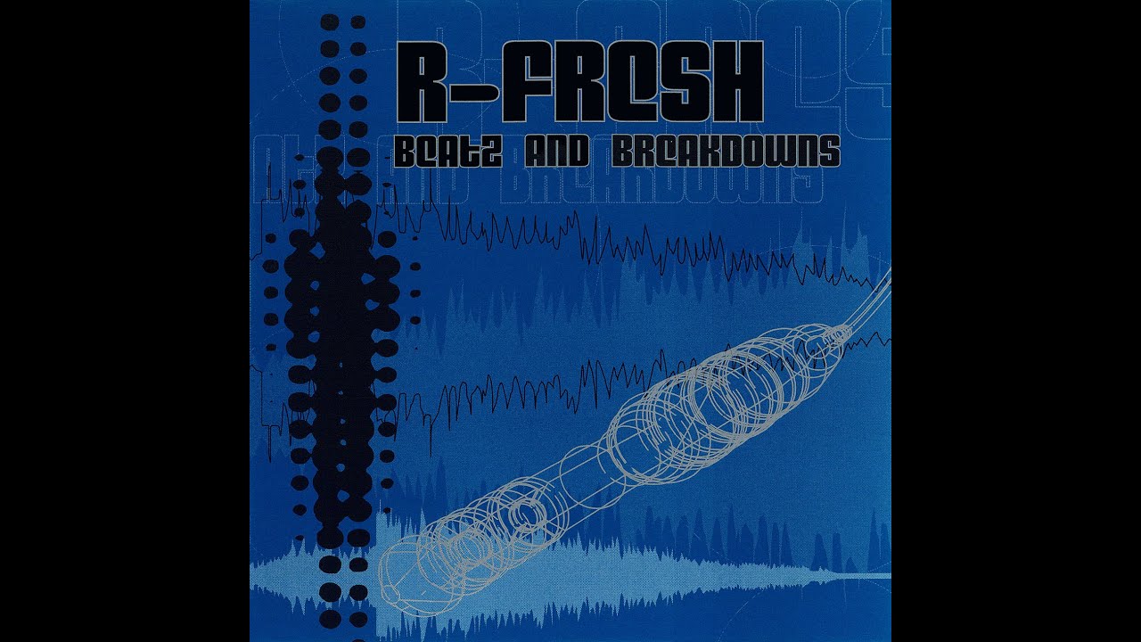 R Fresh - Beatz & Breakdowns [FULL MIX]