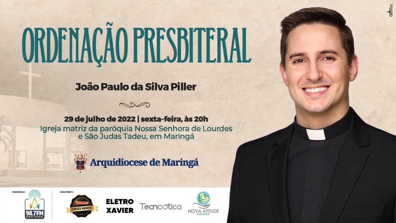 Ordenação presbiteral de João Paulo da Silva Piller