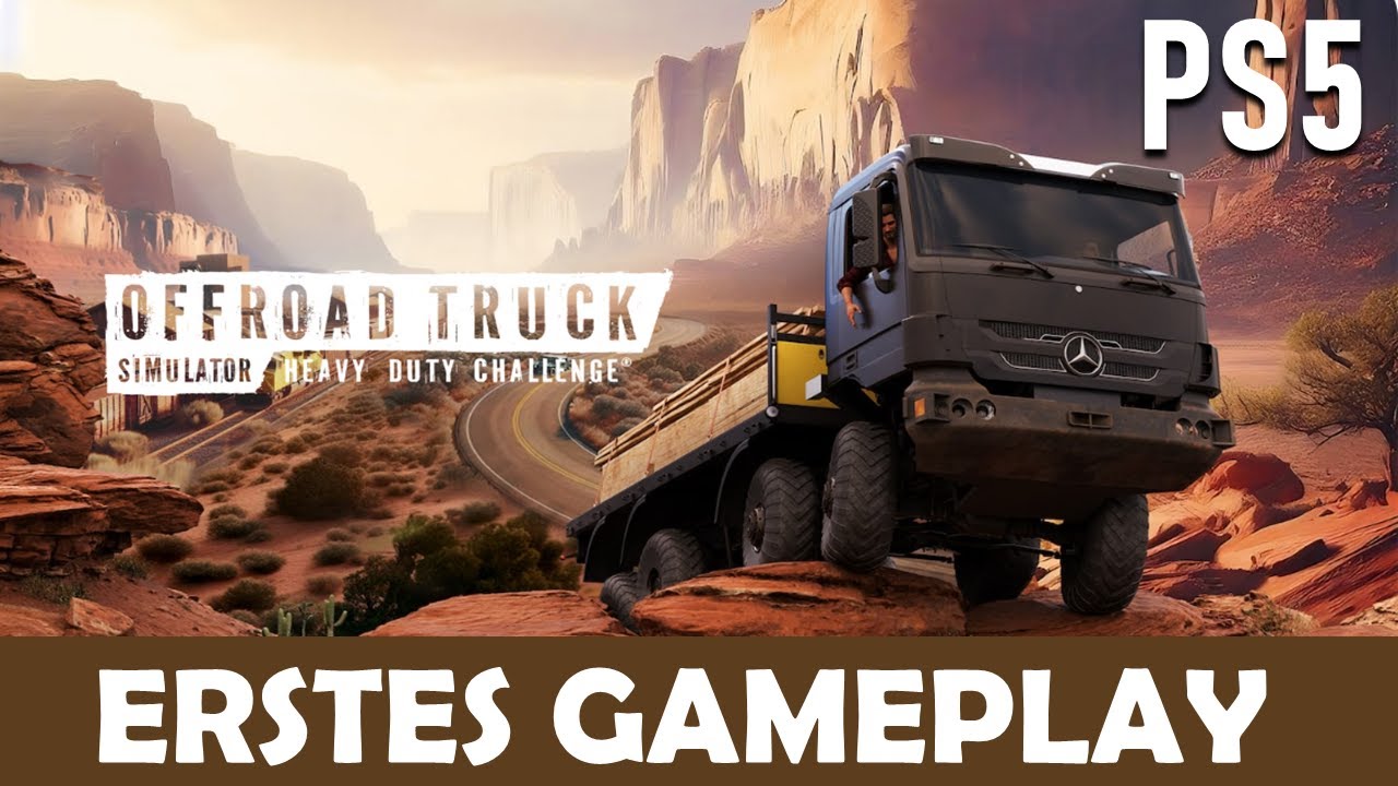 OFFROAD TRUCK SIMULATOR: Heavy Duty Challenge für PS5 ist da ! ERSTES GAMEPLAY + Ersteindruck 🧐