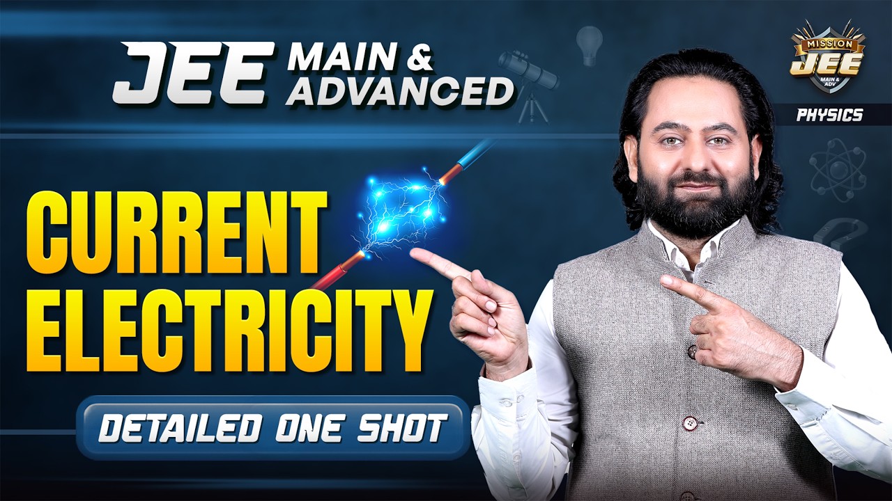 CURRENT ELECTRICITY One Shot 🔥 Mission JEE 2026 | Physics by Anadi Sir | ALLEN