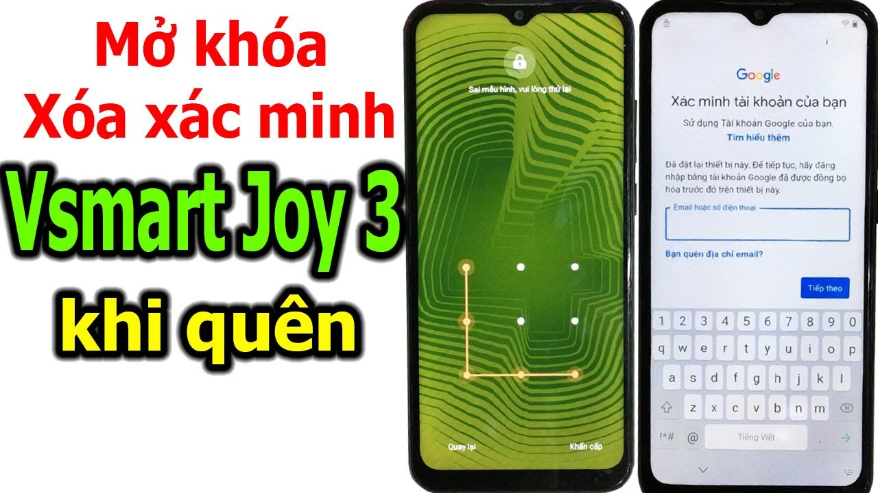Mở khóa, xóa xác minh Google Vsmart Joy 3 khi bị quên