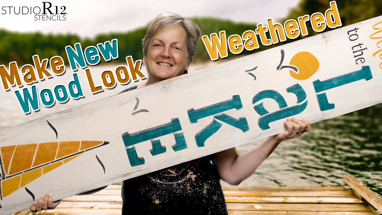 How to Make New Wood Look OLD! | Paint a Rustic Weathered Lake Porch Sign with Stencils