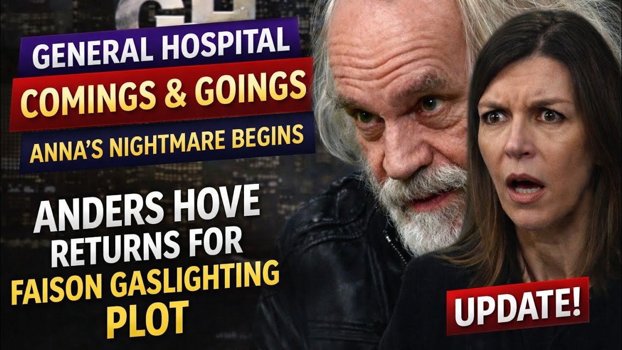General Hospital Spoilers: Anders Hove Back for Faison’s Terrifying Gaslighting Plot,17 January 2026