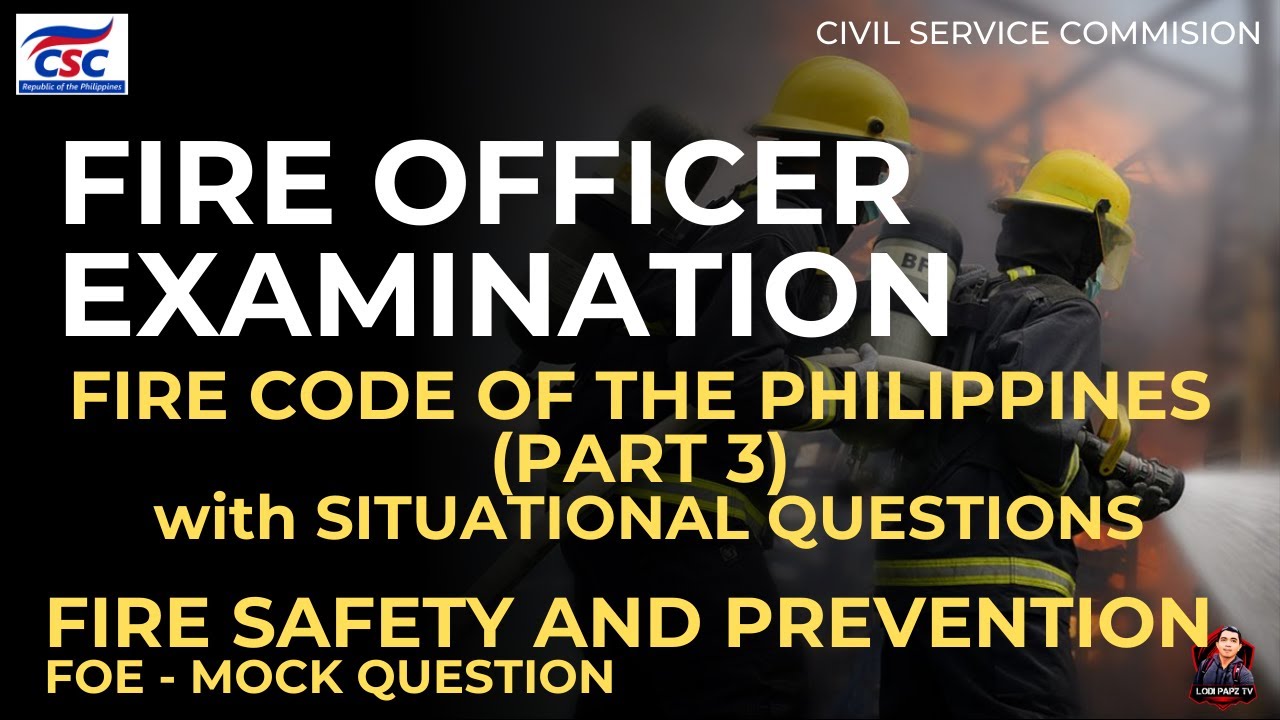 FIRE OFFICER EXAMINATION 2024 | FIRE SAFETY AND PREVENTION | FIRE CODE OF THE PHILIPPINES (PART3)