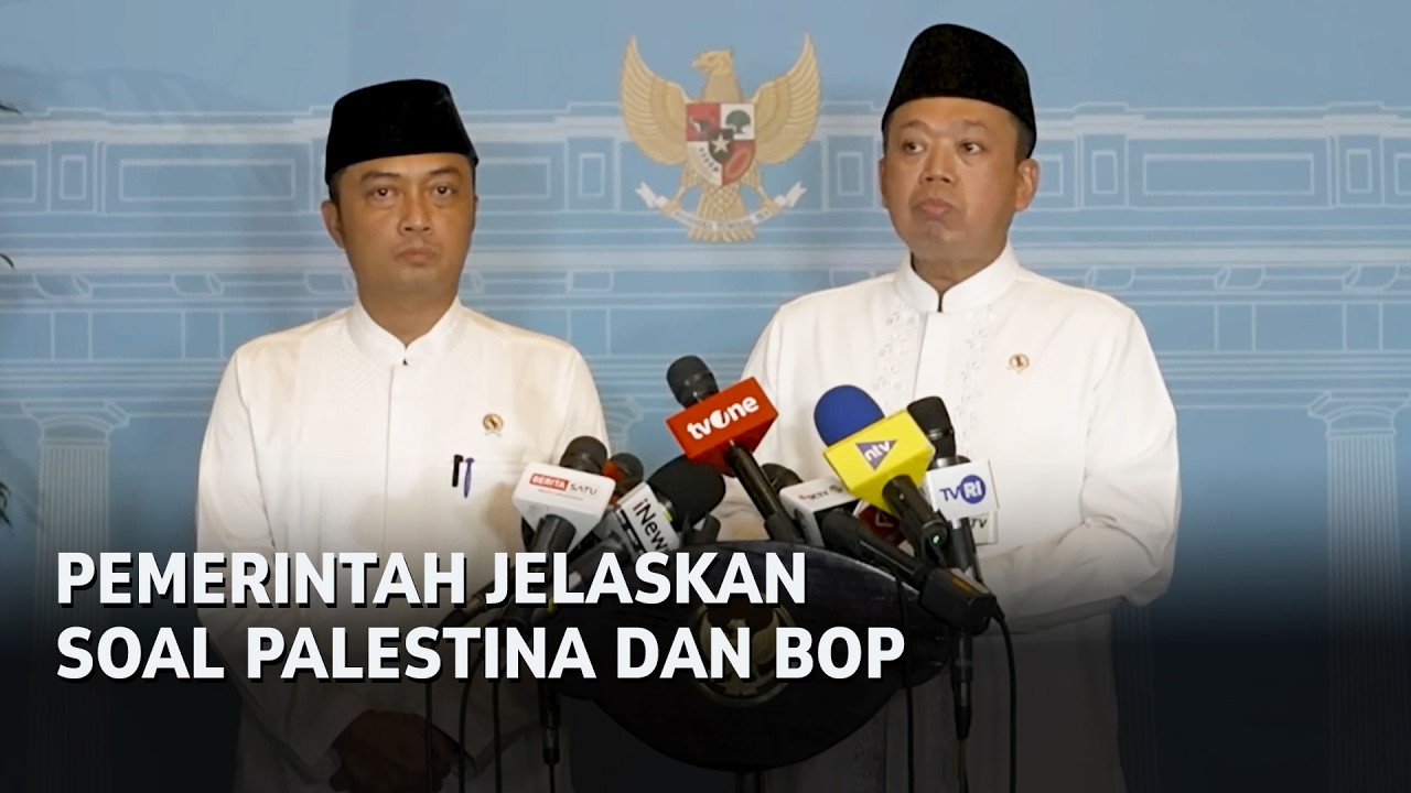 PEMERINTAH JELASKAN SOAL PALESTINA DAN BOP