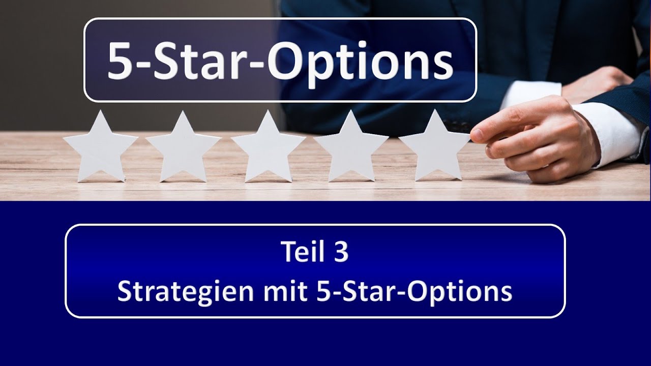 💰 Strategien mit 5-Star-Options: So setzen Sie die besten Trades um