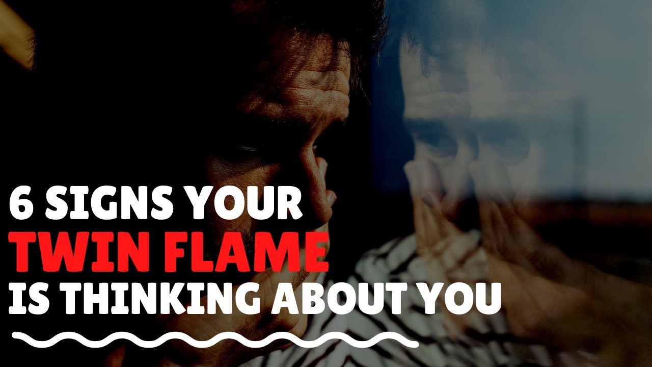 6 Signs Your Twin Flame is Thinking Of You