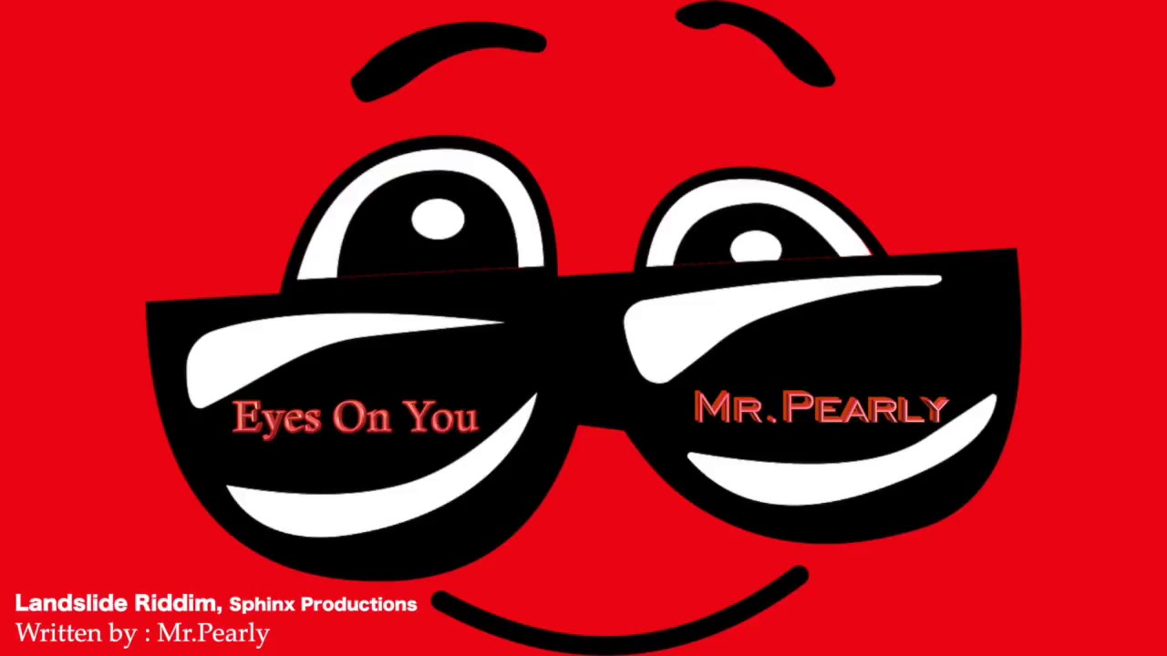 Mr.Pearly EYES ON YOU