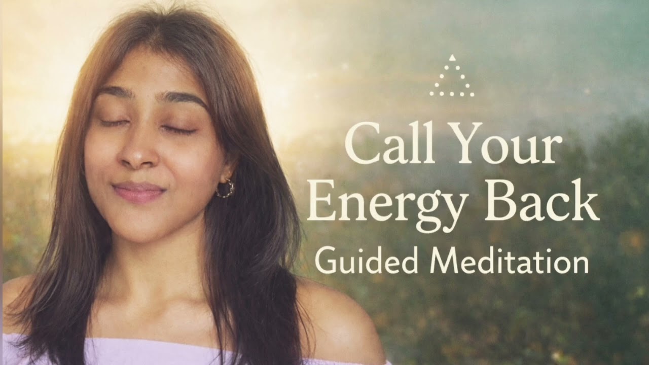 Guided Meditation To Call Your Energy Back To Yourself and Ground Yourself ✨️ 🧘‍♂️