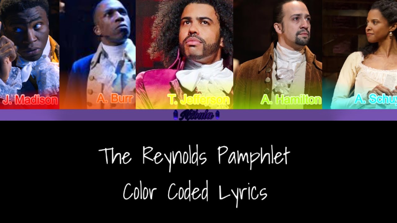 The Reynolds Pamphlet || Hamilton || Color Coded Lyrics [2-14]