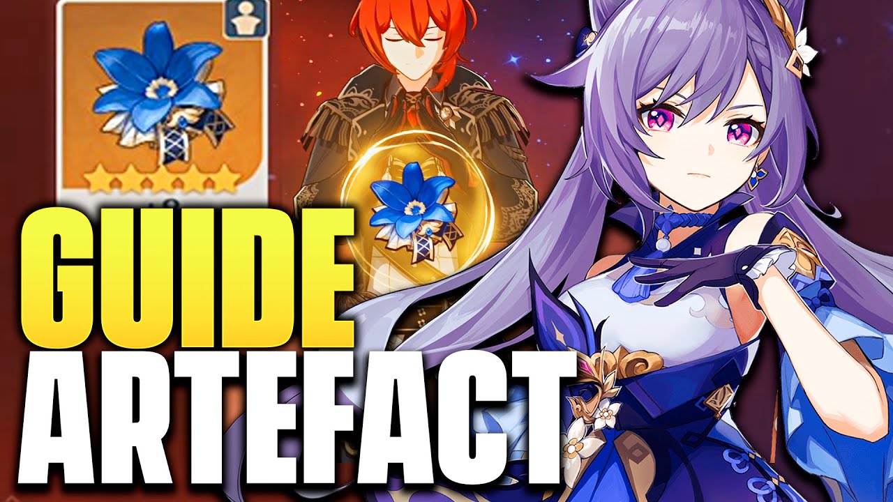 Guide Artéfact : Bien s'équiper ! AR 1-35 - Genshin Impact