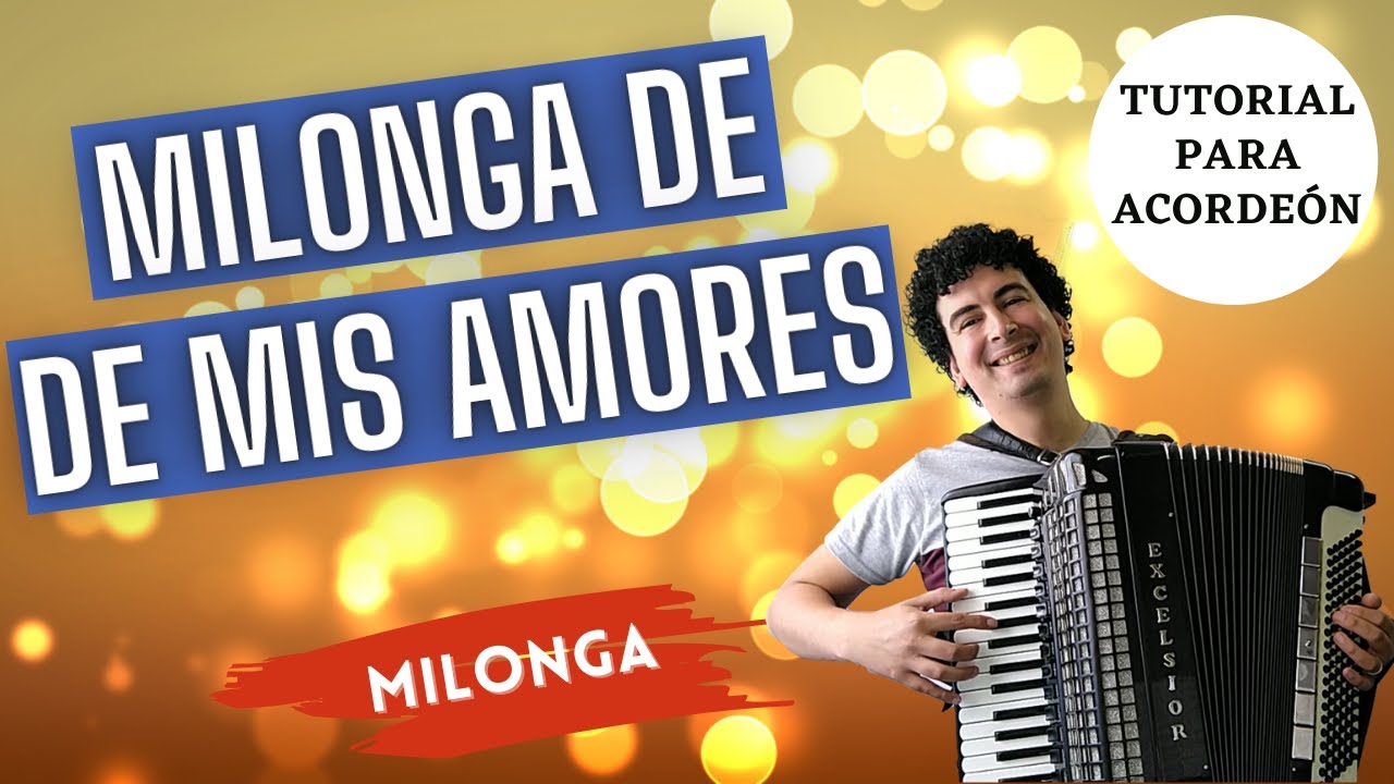 🚀 MILONGA DE MIS AMORES TUTORIAL PARA ACORDEON A PIANO