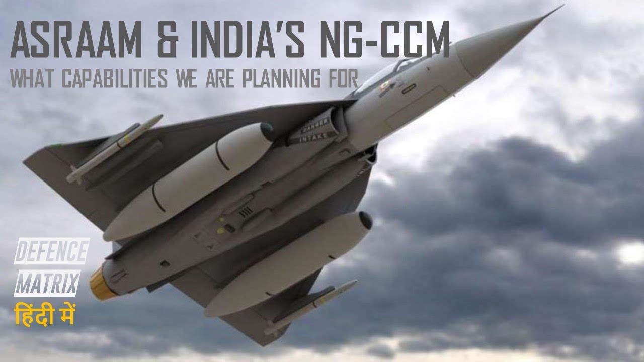 ASRAAM & India's NG-CCM | हिंदी में