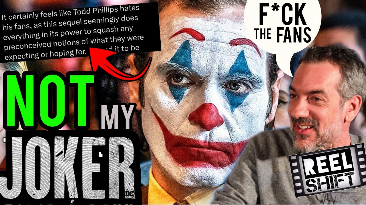 TODD PHILLIPS SABOTAGED HIS JOKER BECAUSE HE HATES THE FANS? **RANT** | REEL SHIFT