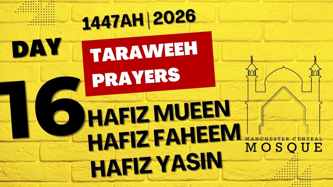 Day 16 - Live Taraweeh Transmission
