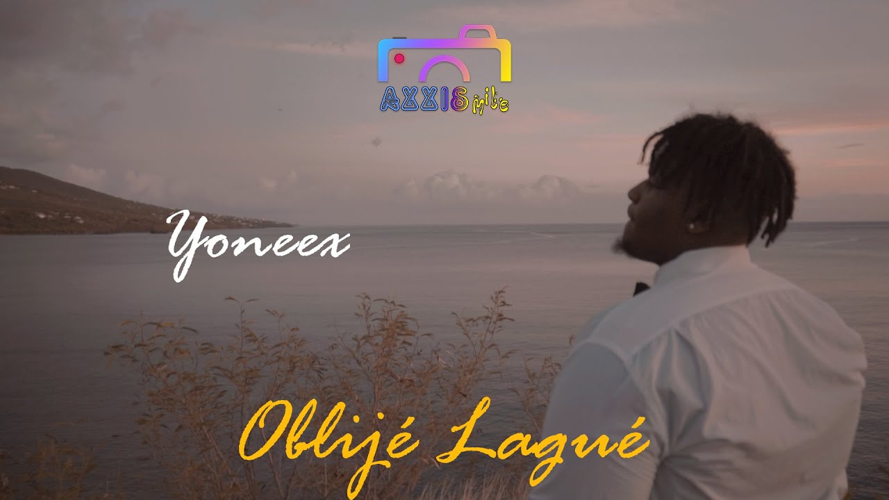 Yoneex - Oblijé Lagué (Clip Officiel)