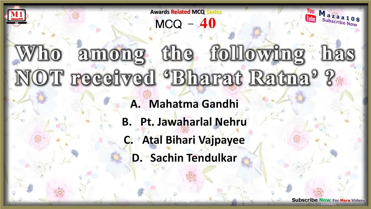 Who among the following has NOT received &lsquo;Bharat Ratna&rsquo; , mazaa108 , #m1family , rbSir