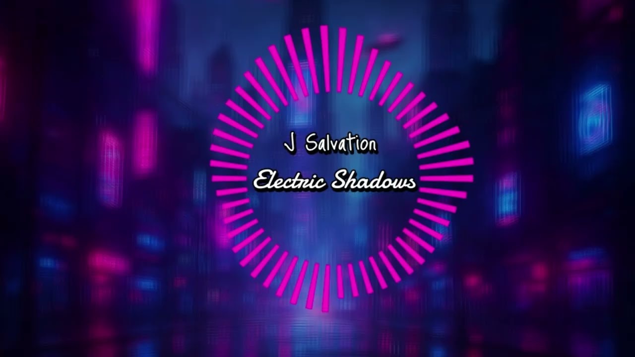 J Salvation - Electric Shadows