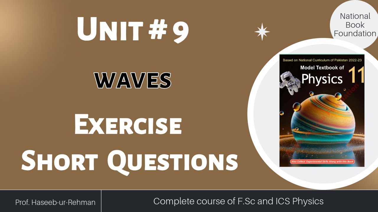 How to solve Chapter 9 Waves Exercise Short Questions | FBISE | NBF Book.