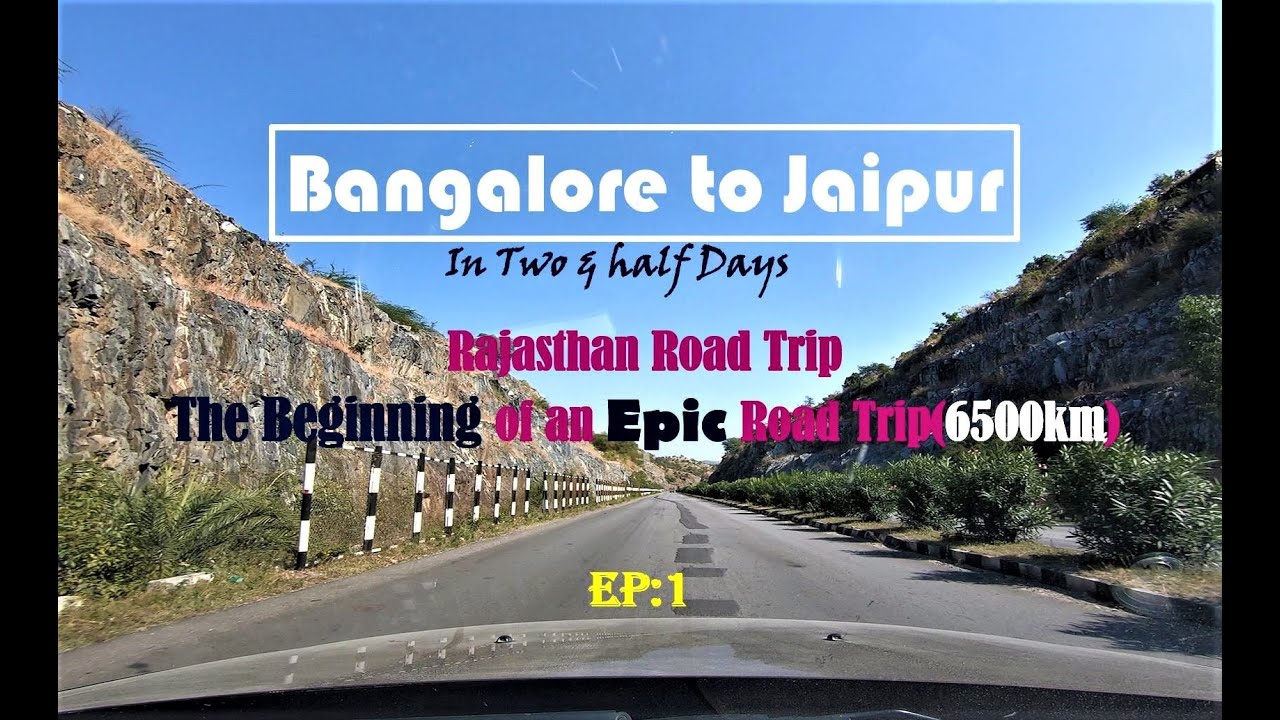 Bangalore to Jaipur||6500km Road Trip||Rajasthan Vlogs||Ep:1
