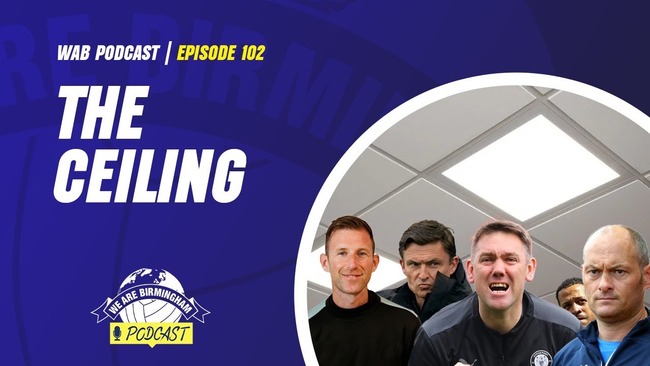 Ep 102: The Ceiling | We Are Birmingham Podcast