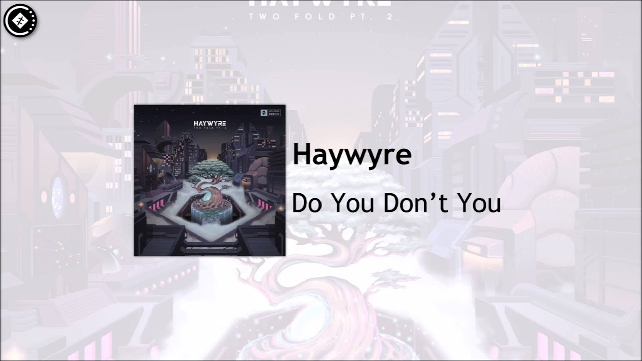 [LP Mix] - Haywyre - Two Fold Pt. 2