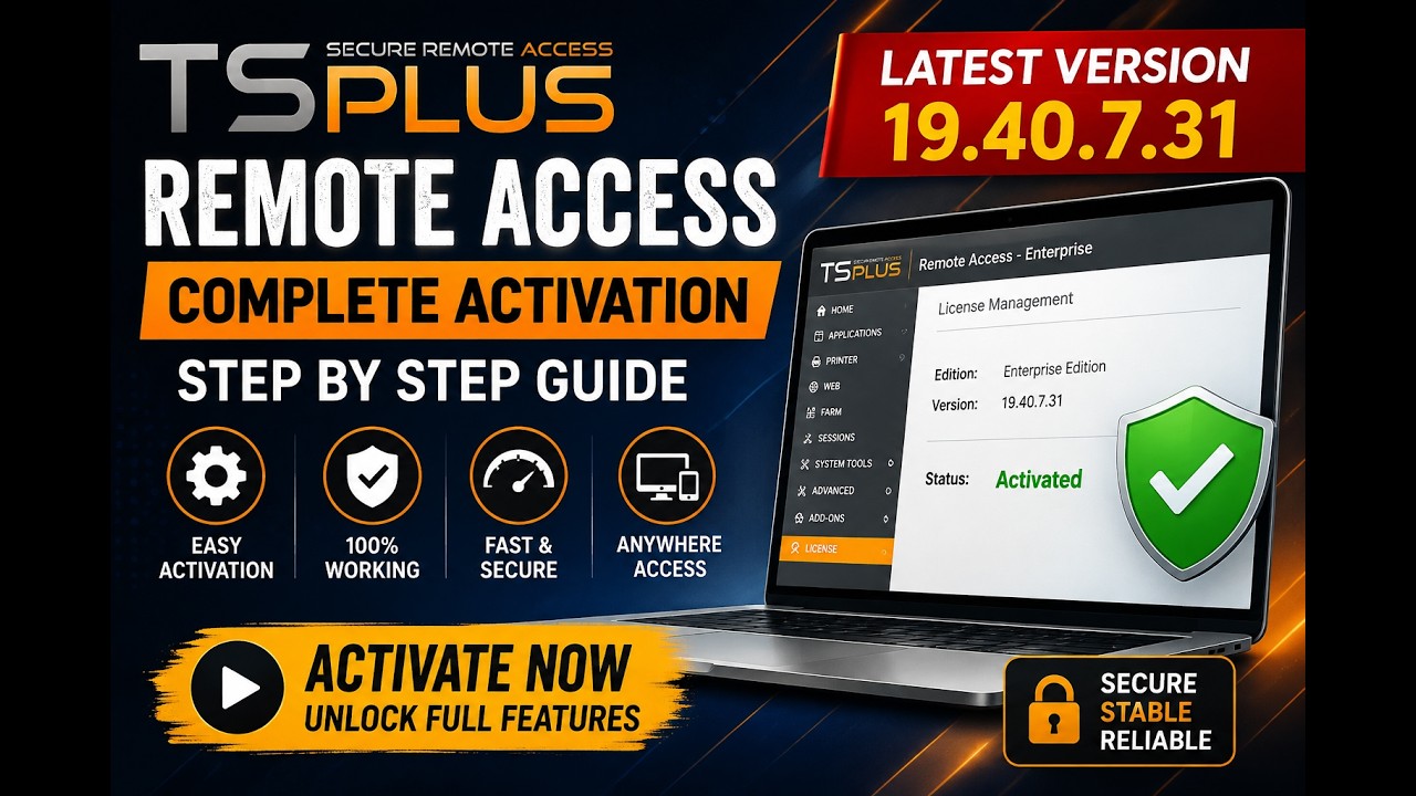 TSplus Remote Access 19.40.7.31 Setup & Activation | Full Guide