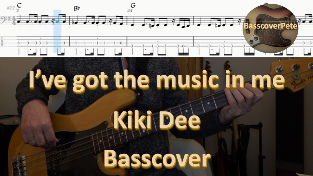 Kiki Dee - I've got the music in me. Bass Cover Tabs Score Chords