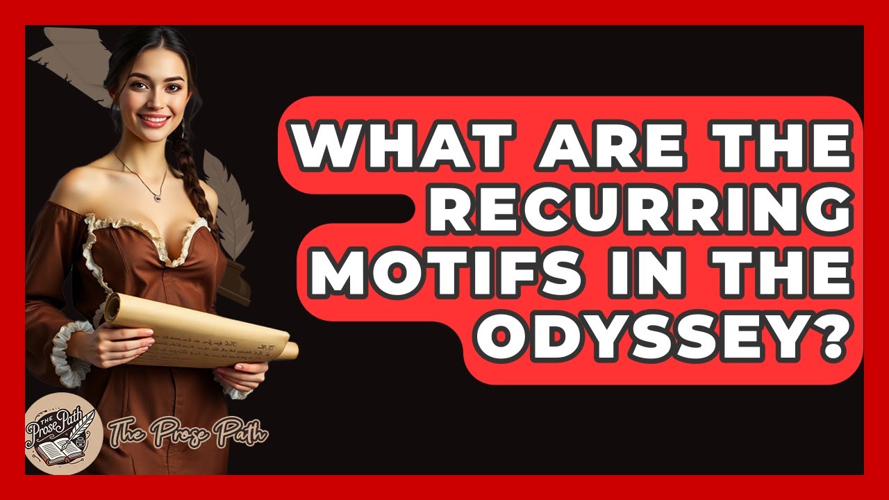 What Are The Recurring Motifs In The Odyssey? - The Prose Path