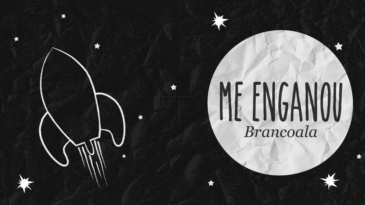 Brancoala - ME ENGANOU (Original) LYRIC VIDEO