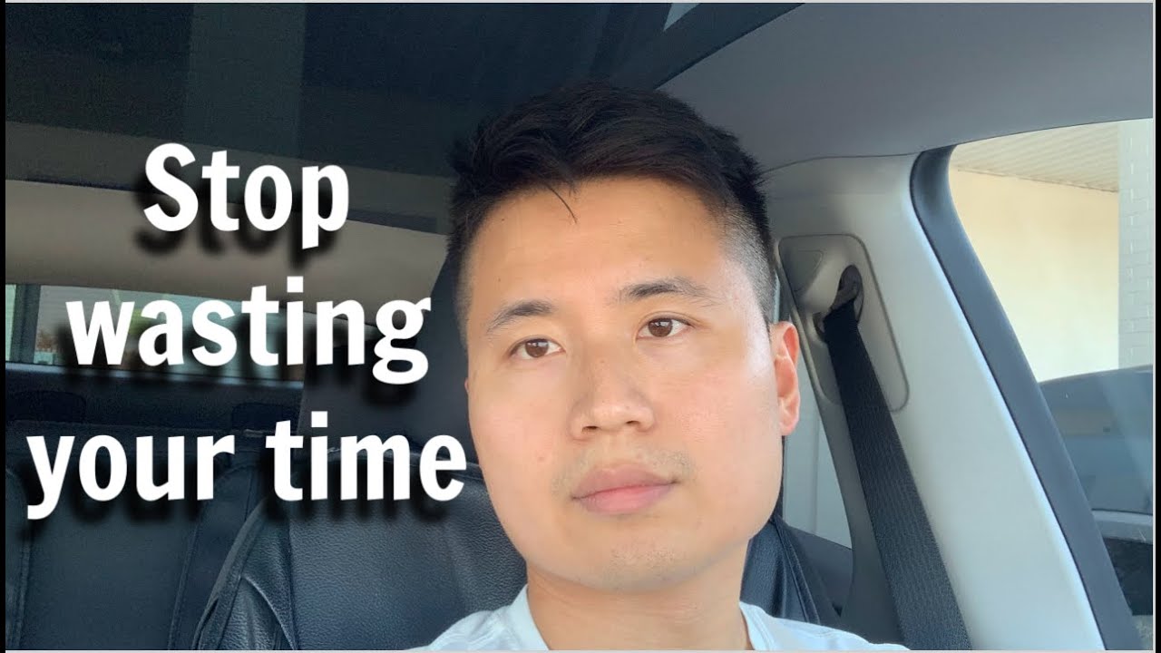 Stop wasting time with woman that waste your time...85% will