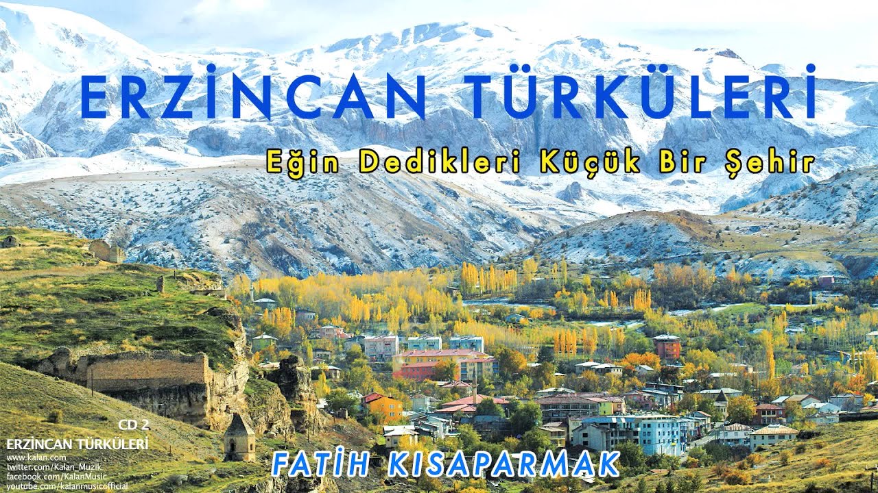 Fatih Kısaparmak - Eğin Dedikleri Küçük Bir Şehir [ Erzincan Türküleri © 2010 Kalan Müzik ]