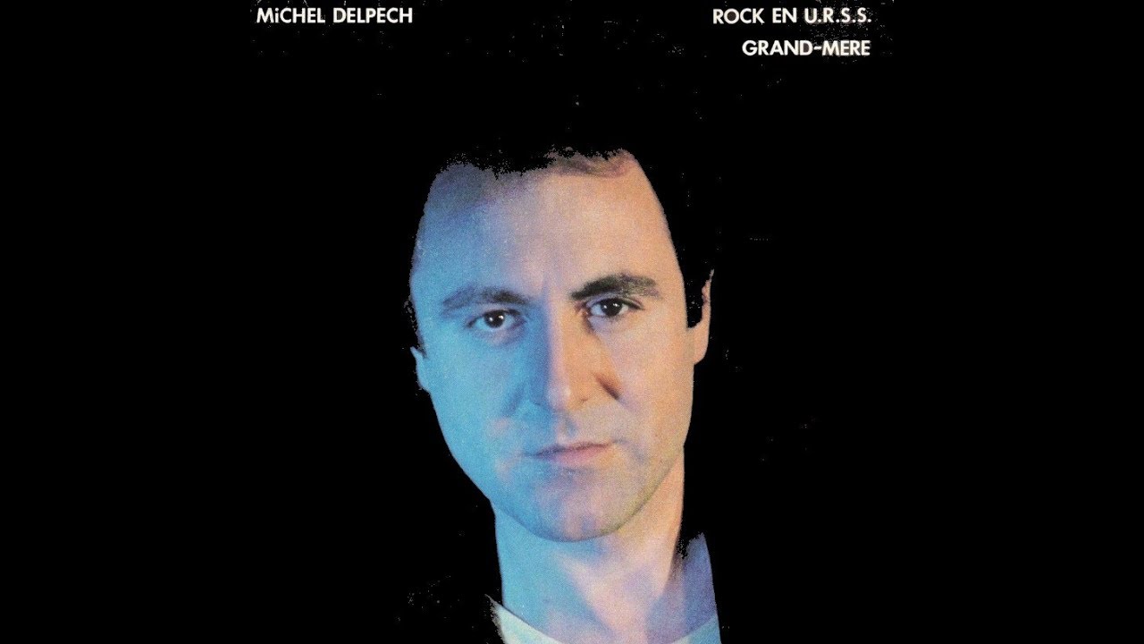 Michel DELPECH Rock en URSS 6 février 2019