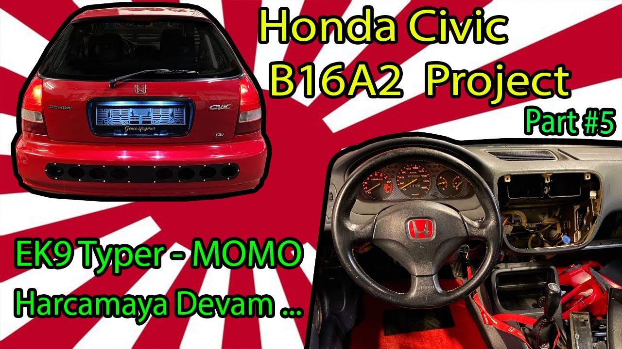 Honda Civic 1.6 vti B16a2 Project Part 5 ( ek3 ek4 ej9 ek )