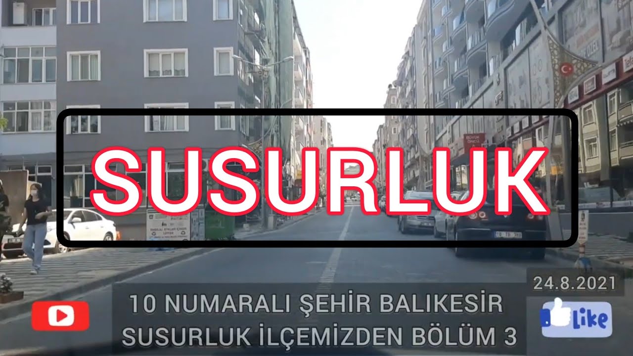 #SUSURLUK İLÇEMİZDEN bölüm 3